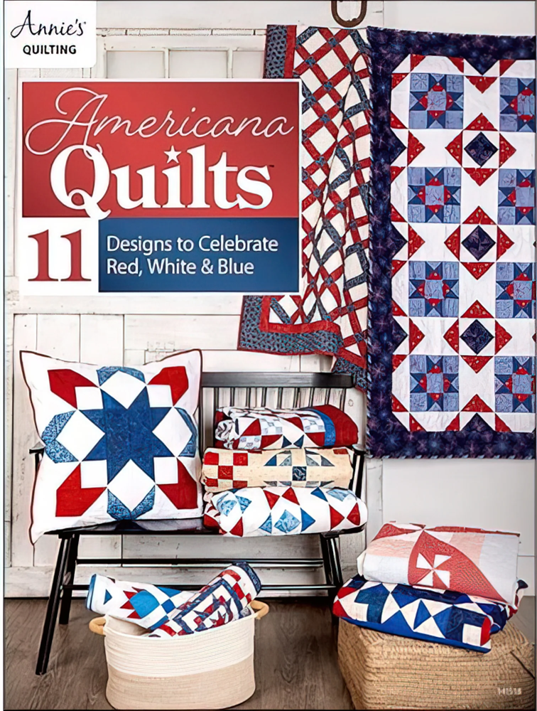 Americana Quilts - 11 Designs to Celebrate Red, White & Blue