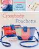 Crossbody Pouchette Pattern / Kit