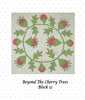 Beyond The Cherry Trees Block of the Month - Complete Pattern