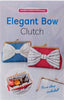Elegant Bow Clutch Pattern